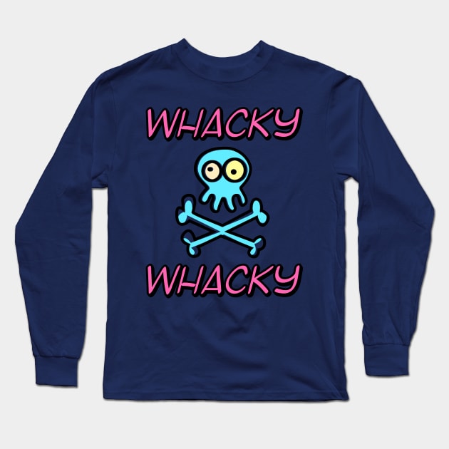 Whacky skull crazy skull birthday gift shirt Long Sleeve T-Shirt by KAOZ